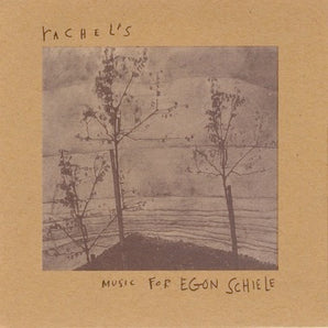 Rachel's - Music for Egon Schiele LP (30th Anniversary Edition Silver Vinyl)