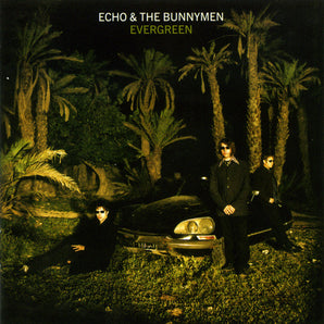 Echo & the Bunnymen - Evergreen LP (25th Anniversary edition)