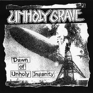 Unholy Grave / Neon Hole - Dawn Of Unholy Insanity / Cement Garden Split 7-inch