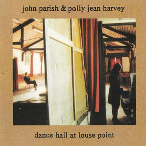 John Parish & Polly Jean Harvey - Dance Hall At Louse Point LP