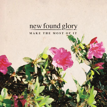 New Found Glory - Make The Most Of It LP (Clear Vinyl)