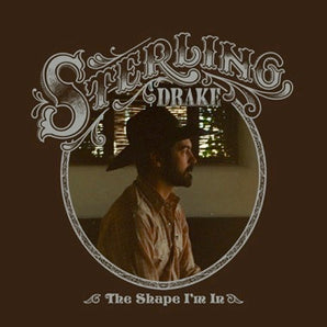 Sterling Drake - The Shape I'm In LP (Clear Vinyl)