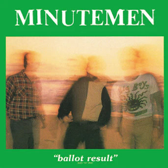 Minuetmen - Ballot Result LP