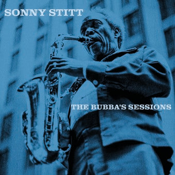 Sonny Stitt - Bubba's Sessions 2LP