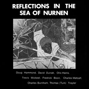 Doug Hammond & David Durrah - Reflections in the Sea of Nuren LP