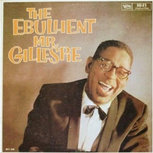 Dizzy Gillespie - The Ebullient Mr. Gillespie LP (Verve By Request Series)