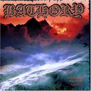 Bathory - Twilight Of The Gods CD