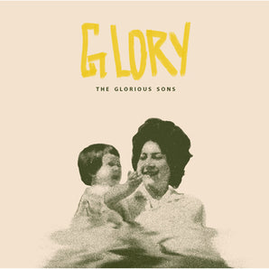 The Glorious Sons - Glory CD