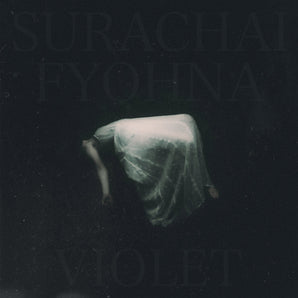 Surachai / Fyohna - Violet LP