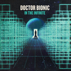 Doctor Bionic - In The Infinite LP (Clairvoyant Clear Vinyl)