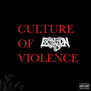 Extinction AD - Culture Of Violence LP