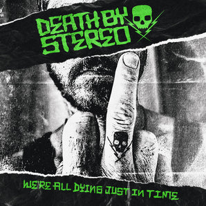 Death by Stereo - We're All Dying Just In Time LP