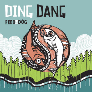 Feed The Dog - Ding Dang LP