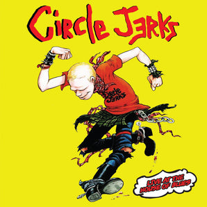 Circle Jerks - Live at the House of Blues (Yellow Vinyl) 2LP
