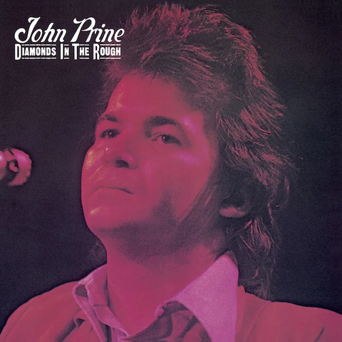 John Prine - Diamonds in the Rough LP