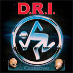 D.R.I. - Crossover LP