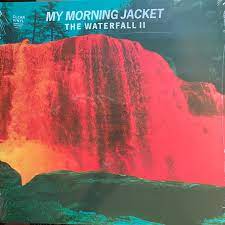 My Morning Jacket - The Waterfall II (Clear Vinyl) LP