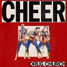 Cheer - Drug Church (Limmited Color Vinyl) LP
