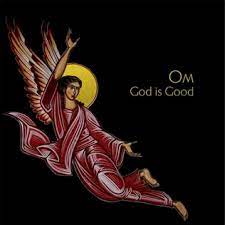 Om - God Is Good LP