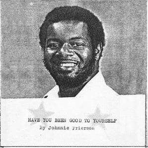Johnnie Frierson - Have You Been Good To Yourself LP