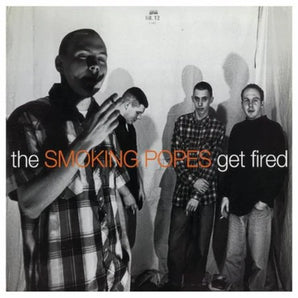 The Smoking Popes - Get Fired LP (random half/half vinyl)