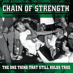 Chain Of Strength - The One Thing That Still Holds True LP (Coke Bottle Clear Vinyl)