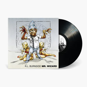 R.L. Burnside - Mr. Wizard LP