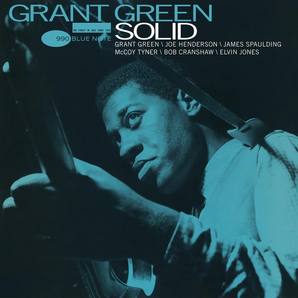 Grant Green - Solid LP (Blue Note Classic Vinyl Edition)