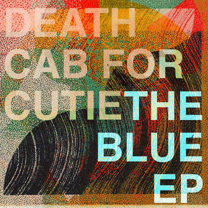 Death Cab for Cutie - The Blue EP (180g)