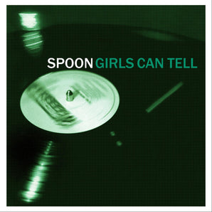 Spoon - Girls Can Tell LP