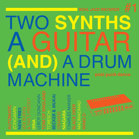 Soul Jazz Records presents - Two Synths, A Guitar (And) A Drum Machine – Post Punk Dance Vol.1 (INDIE EXCLUSIVE NEON GREEN VINYL)