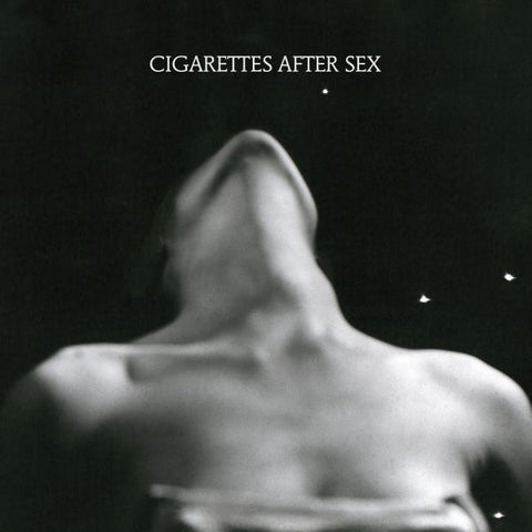Cigarettes After Sex - I. LP