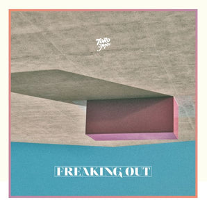 Toro y Moi - Freaking Out LP