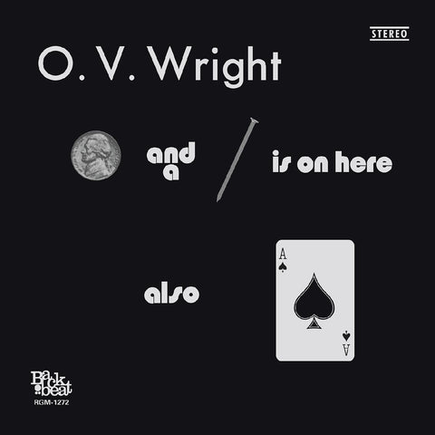 O.V. Wright - A Nickel and a Nail and Ace of Spades (180-Gram Vinyl)