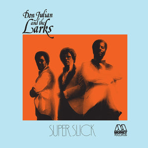 Don Julian and The Larks - Super Slick (BLUE VINYL) LP