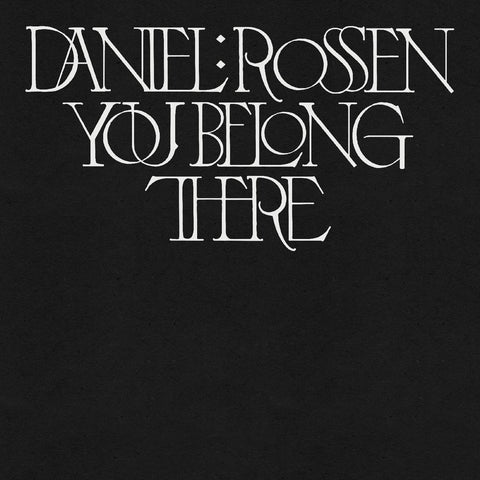 Daniel Rossen - You Belong There (GOLD COLOR VINYL)
