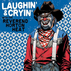 The Reverend Horton Heat - Laughin' & Cryin' with The Reverend Horton Heat (Transparent Red Vinyl) LP