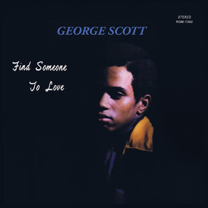 George Scott - Find Someone to Love (GREEN VINYL)