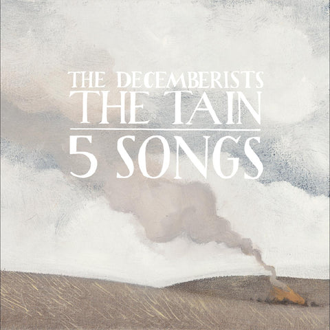 The Decemberists - The Tain & 5 Songs LP