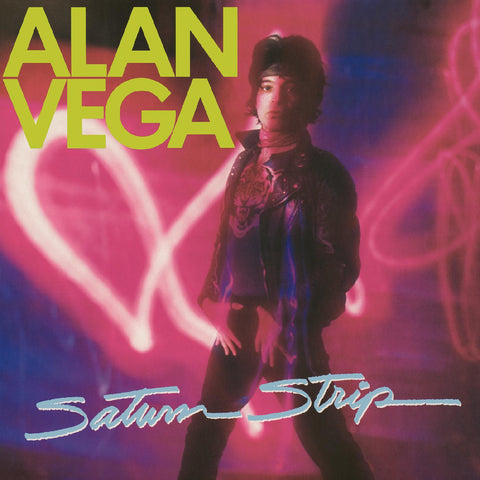 Alan Vega - Saturn Strip (HIGHLIGHTER YELLOW VINYL) LP