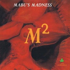Mabu's Madness - M-Square (FIRE ORANGE WITH BLACK STREAKS VINYL) LP