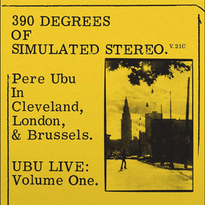 Pere Ubu - 390 Degrees of Simulated Stereo V2.1 LP