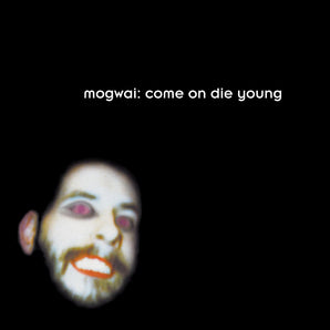 Mogwai - Come On Die Young (WHITE VINYL) 2LP