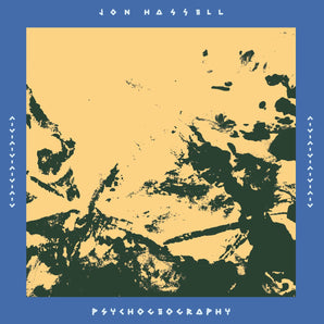 Jon Hassell - Psychogeography [Zones Of Feeling] LP