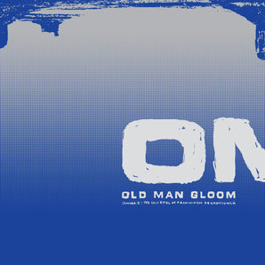 Old Man Gloom - Seminar II: The Holy Rights of Primitivism Regressionism LP