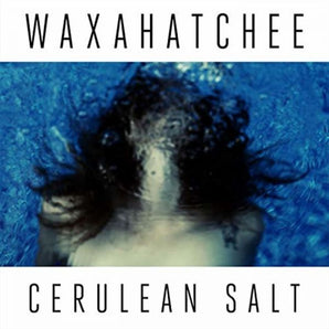 Waxahatchee - Cerulean Salt (CERULEAN BLUE VINYL) LP
