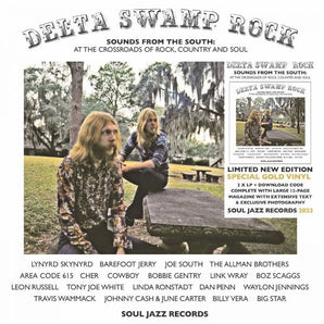 Soul Jazz Records presents - Delta Swamp Rock - Sounds From The South: At The Crossroads Of Rock, Country And Soul (INDIE EXCLUSIVE, GOLD VINYL)