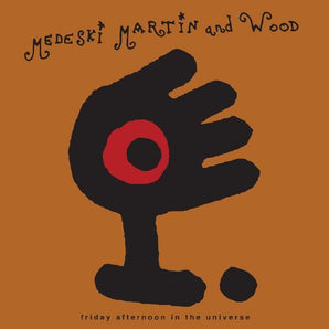 Medeski, Martin & Wood - Friday Afternoon in the Universe LP